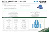MEATAL SEAT WEDGE GATE VALVE...MEATAL SEAT WEDGE GATE VALVE WITH ISO PAD TECHNICAL SPECIFICATION STANDARD BS 5163 Pt. 1 & 2:2004 RANGE DN80 - DN300 FLANGES & DRILLINGS ALTERNATIVES