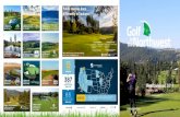 Public courses done differently in Spokane. · 2017. 4. 17. · Indian Canyon Golf Course Jug Mountain Ranch GC Lewiston Golf & Country Club Liberty Lake Golf Course McCall Golf Course