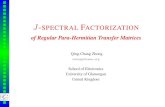 J SPECTRAL FACTORIZATIONmypages.iit.edu/~qzhong2/BD_Jfactor_slides_ISS0305.pdfNecessity. If there exists a J-spectral factorization then the ∆ given in (5) is nonsingular. This ∆