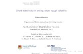 Short dated option pricing under rough volatilityajacquie/Oberwolfach2017/Horvath.pdf · 2017. 2. 27. · Blanka Horvath Department of Mathematics, Imperial College London Mathematics