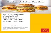 2019 Situational Analysis of McDonald’s ‘Hotter, Juicier ... · preferences. While McDonald’s Australia is currently positioned as the market leader for the fast food industry,