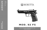 OPERATING INSTRUCTIONS MOD. 92 FS -  · 2019. 7. 29. · 92 FS AIRGUN OPERATING INSTRUCTIONS Cal. 4,5 mm (.177) MADE IN GERMANY Beretta Trademarks Licensed by Beretta – Italy. DESCRIPTION