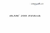 dLAN 200 AVdesk - devolo · 2018. 8. 22. · This manual contains all the informati on you need about your dLAN 200 AVdesk from devolo. It tells you how to set up and configure your
