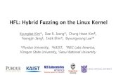HFL: Hybrid Fuzzing on the Linux Kernel - NDSS Symposium · 2020. 4. 15. · HFL: Hybrid Fuzzing on the Linux Kernel calling •Handling the challenges orders argument retrieval candidate