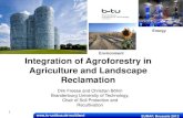 Energy Environment Integration of Agroforestry in Agriculture ......– Agroforestry and Compensation Measures, Ministry of Agriculture – Reclamation and Bioenergy Production, Vattenfall