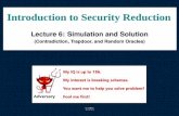 Lecture 6: Simulation and Solution - University of Wollongongfuchun/book/Lecture6-JK.pdf · 2020. 10. 6. · Lecture 6:Simulation and Solution Lecture 5:Difﬁculties in Security