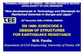 EN 1998: EUROCODE 8 DESIGN OF STRUCTURES FOR … · 2016. 7. 13. · EN 1998: EUROCODE 8 DESIGN OF STRUCTURES FOR EARTHQUAKE RESISTANCE M.N. Fardis Department of Civil Engineering,