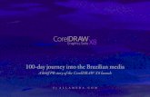 A brief PR story of the CorelDRAW X8 launch · 2016. 11. 24. · CorelDRAW X8 Launch in Brazil Job’s Time Frame: 100 days B R A Z I L I A N P R Unlike its main competitor, CorelDRAW
