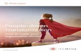 White paper - The Thrive · The image below provides five steps you can take clockwise to make your organisation thrive ... The five steps of people-driven transformation 1. Make