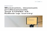 REPORT Museums, museum professionals and COVID-19: follow-up survey · 2020. 11. 23. · is impacting and will affect the museum sector in the short and long term, we launched a second