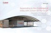 Canon Medical Systems Ltd - Responding to the challenges ......Kyosei – (a Japanese word that Canon use to describe their corporate philosophy meaning “living and working together