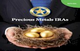 Precious Metals IRAs...PRECIOUS METALS ROTH IRA INVESTMENT GUIDE CHECKLIST FOR NEW ACCOUNTS Please note: the minimum amount required to open a Precious Metals IRA is $5,000. 1. Roth