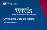WHARTON RESEARCH DATASERVICES · 2020. 7. 30. · Wharton Research Data Services 3 U.S. Ownership Data Sources SEC is the main source of most ownership information Institutions and
