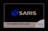 M2 trainer user guide - Saris...M2 trainer user guide Customer Service 800.783.7257 saris.com 2 TELL US WHAT YOU THINK SARIS.COM/FEEDBACK REGISTER YOUR PRODUCT FOR UPDATES SARIS.COM/REGISTRATION