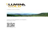 LUMINA GOLD CORP....Lumina Gold Corp. 4 − Provide those charged with governance with a statement that we have complied with relevant ethical requirements regarding independence,