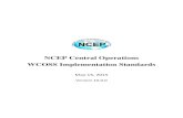 NCEP Central Operations WCOSS Implementation Standards Standards... · 2015. 5. 28. · NCO WCOSS Implementation Standards v10.0.0 Last updated May 13, 2015 - 6 - data (if applicable),