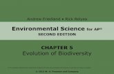 Environmental Science...2.If requested, you must provide BFW Publishers/W.H. Freeman and Company with the URL and password required to access the site. 3.The name of the copyright