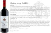 Chateau Musar Red 2013 Tasting Notes...Chateau Musar Red 2013 Overview: The 2013 harvest at Chateau Musar could be summarised in One word — elegance. Rain and snowfall during the