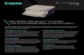 HIGH-SPEED, HIGH-QUALITY SCANNING FOR OUTSTANDING ... · The Canon imageFORMULA DR-G2090 USB production document scanner with USB-only connectivity provides a high-performance, reliable,