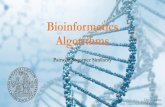 Bioinformatics Algorithms - Univerzita Karlovasiret.ms.mff.cuni.cz/.../lectures/bioinformatics/... · Global Sequence Alignment (GA) •Global sequence alignment problem is to find