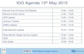 IGG Agenda 13th May 2015...Retail Market Design Service IGG Agenda 13th May 2015 Minutes from Previous IGG Meeting 14:00 – 14:05 Review of Action Items 14.05 – 14:25 CER Update