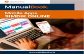 Manual Book Mobile Apps 2019 · 2019. 7. 30. · Manual Book Mobile Apps 2019 4 Kehadiran Menu Kehadiran berfungsi untuk melihat data kehadiran user. Pada saat user masuk ke halaman