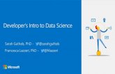 Developers Intro to Data Science · 2020. 7. 10. · • Developers Intro to Data Science Learn Collection aka.ms/DevIntroDS_Learn • The Data Science Lifecycle: aka.ms/DataScienceLifecycle