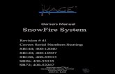 Owners Manual SnowFire System · 2019. 4. 4. · Regularly check bolts for proper tightness Grease King Pin and Slot Plate every 30 hrs. ... SBM-9 1 2 Spring Bottom L SP800 4 3 KING