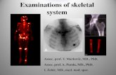 Examinations of skeletal system - Globaldizajnneuron.mefst.hr/docs/katedre/nuklearna_medicina/english...Imaging protocol: -555-740 MBq (15-20 mCi) is injected iv.-In children 37 MBq