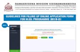 Ramakrishna Mission SikshanamandiraRamakrishna Mission Sikshanamandira Online Application for Admission in M.ED. Programme 2019-21 (2 Years) FOR MALE CANDIDATES ONLY Form fill up period: