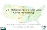 U.S. National Agricultural Land Cover Monitoring · 2017. 2. 24. · 1) “Stack” Landsat, Landsat-like data, and ancillary data layers within a raster GIS 2) Sample spatially through