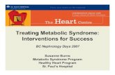 Treating Metabolic Syndrome: Interventions for Success...• PCOS (polycystic ovarian syndrome) • Pediatric risk factors • Sleep disturbances (sleep apnea, daytime sleepiness and