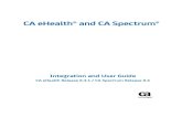 CA eHealth® and CA Spectrum® Spectrum 9...CA eHealth® Integration for Alcatel-Lucent 5620 SAM (CA eHealth-Alcatel SAM) CA eHealth® Integration for Alcatel-Lucent EMS-CBGX (CA eHealth