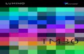 TM30 - lumino.lighting · The Technical Memorandum TM30 (TM-30-18) is a method of evaluating LUMINO ColorCORE® LED technology delivers warm whites in our highest ever colour
