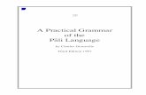 A Practical Grammar of the P„li Language - Weeblydhammadana.weebly.com/uploads/2/2/3/5/22352530/a... · 2019. 9. 11. · A Practical Grammar of the P„li Language by Charles Duroiselle