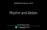 5 Rhythm and Motion MRH - Universitetet i oslo · Music and Motion Theoretical Framework • Embodied music cognition (Leman, 2008). • An ecological perspective on perception (Gibson,