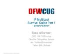 IP Multicast Survival Guide Part 1cisco-users.org/zips/20160302_DFWCUG IP Multicast... · 2016. 3. 2. · IP Multicast Survival Guide I-2 nd Edition-rev4.pptx 18 Host-Router Signaling:
