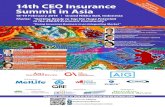 14th CEO Insurance Summit in Asia · 2016. 11. 15. · 14th CEO Insurance Summit in Asia 18-19 February 2014 • Grand Nikko Bali, Indonesia T he insurance market is sizzling with