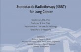 Stereotactic Radiotherapy (SBRT) for Lung Cancer...• STABLEMATES-ongoing, but • VALOR - ongoing… Combined analysis of 2 trials Total of 58 patients-Lancet Oncology 2015 3-year