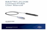 RT-ZC20B User Manual€¦ · R&S ®RT-ZC20B Notes on Safety User Manual 1409.8285.02 ─ 04 5 1 Notes on Safety Thank you for purchasing the R&S RT-ZC20B current probe. To obtain