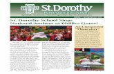 volume 7, Spring/Summer 2011 St. Dorothy School Sings ... · students sing the National Anthem at Citizens Bank Park. The idea was sparked when Mrs. Donna McGann and 3rd grade teacher,