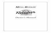 Owner’s Manual - ZIKINF · 2013. 1. 26. · PAGE 1 Overview: Congratulations on choosing the on choosing the Mesa Dual Rectiﬁ er Roadster as your ampliﬁ er and welcome to the