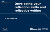 Developing your reflection skills and reflective writing · 2020. 12. 21. · What is Reflection? Consciously looking at and thinking about our experiences, actions, feelings and