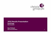 2016 Results Presentation - Christie Group/media/Files/C/Christie... · 2018. 8. 1. · • Garden centres • Newsagents • Booksellers • Warehouses • Supply Chain Premises