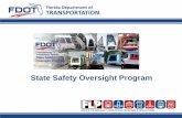 State Safety Oversight Program - Transportation...•SSO-FGTS formal detail conference call within 24-hrs of event, documented –Summary of events, initial response and mitigations,