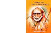 Sage of Love and Grace · 2020. 2. 26. · Sage of Love and Grace v Author’s Preface FOR over thirty years, my ‘dharsans’ of the rare saint Sri Chandrasekarendra Saraswathi