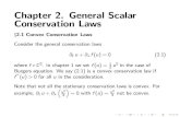 Chapter 2. General Scalar Conservation Laws · 2020. 10. 28. · Chapter 2. General Scalar Conservation Laws x2.1 Convex Conservation Laws Consider the general conservation laws @