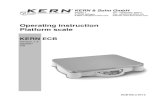 Operating instruction Platform scale · 2019. 10. 13. · KERN & Sohn GmbH Ziegelei 1 D-72336 Balingen E-Mail: info@kern-sohn.com Tel: +49-[0]7433- 9933-0 Fax: +49-[0]7433-9933-149