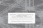 Debt, Democracy and the Welfare State Democracy and the... · Joseph E. Stiglitz and Refet S. Gürkaynak: Taming Capital Flows: Capital Account Management in an Era of Globalization