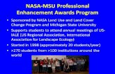 NASA-MSU Professional Enhancement Awards Program...NASA-MSU Professional Enhancement Awards Program •Special dinner gathering with leading scientists •Many former awardees are